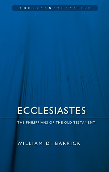 Focus on the Bible: Ecclesiastes - FB