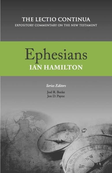 Lectio Continua Expository Commentary: Ephesians