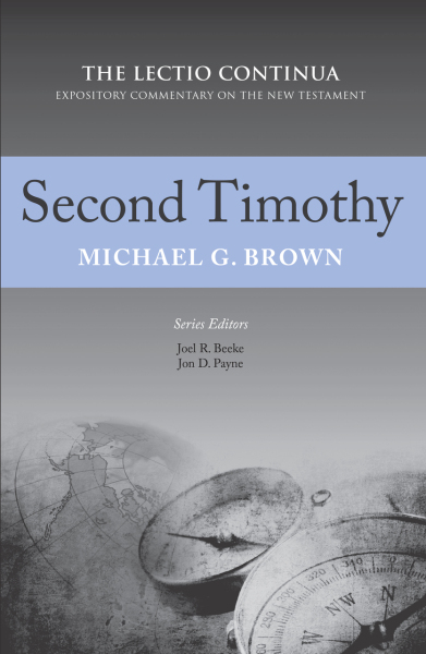 Lectio Continua Expository Commentary: Second Timonthy