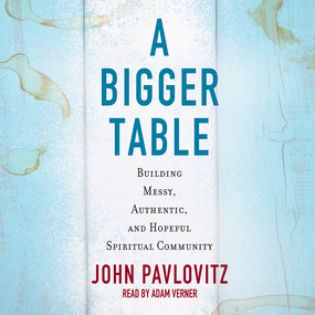 A Bigger Table