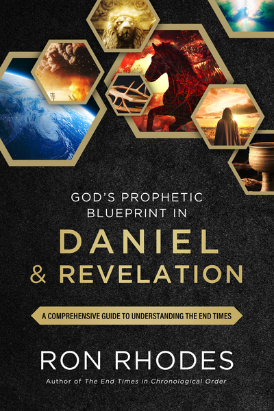 God’s Prophetic Blueprint in Daniel and Revelation: A Comprehensive Guide to Understanding the End Times